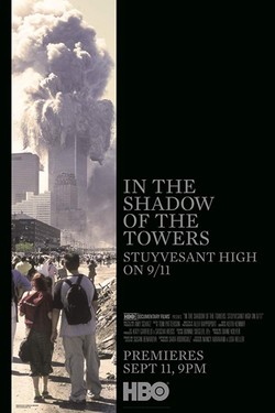 В тени башен: Школа Стейвесант 11 сентября - смотреть онлайн