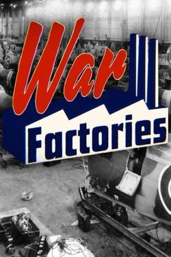 Военные заводы - смотреть онлайн