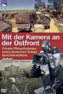 С камерой по восточному фронту - смотреть онлайн
