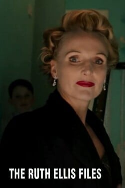 Британская история преступлений: Дело Рут Эллис - смотреть онлайн