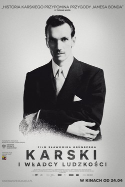 Ян Карский. Праведник мира - смотреть онлайн