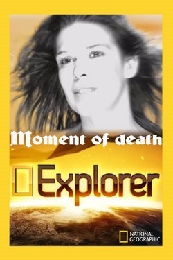 National Geographic. Момент смерти - смотреть онлайн