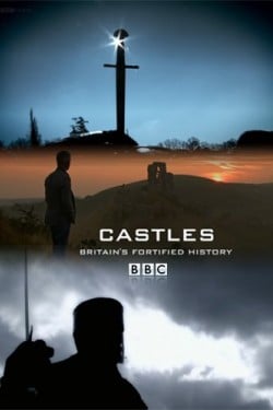 BBC. Замки: История укреплений Британии - смотреть онлайн