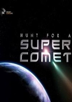 В поисках суперкометы - смотреть онлайн