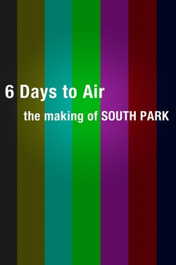 6 Дней до Эфира: Создание Южного Парка - смотреть онлайн