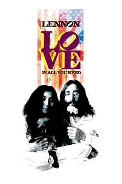 Джон Леннон: Любовь - это все, что вам нужно - смотреть онлайн