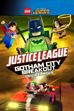 LEGO супергерои DC: Лига справедливости – Прорыв Готэм-сити  - смотреть онлайн