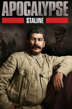 Апокалипсис: Сталин - смотреть онлайн