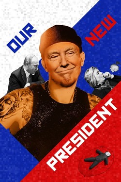 Наш новый президент - смотреть онлайн