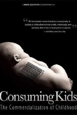 Дети-потребители: Коммерциализация детства - смотреть онлайн
