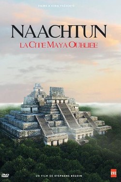 Наачтун. Забытый город цивилизации майя - смотреть онлайн