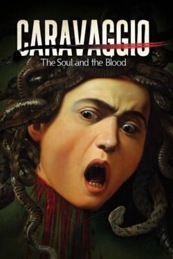 Караваджо. Душа и кровь - смотреть онлайн