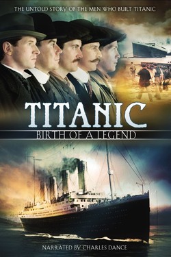 Титаник: Рождение легенды - смотреть онлайн