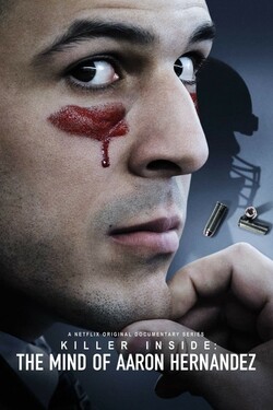 Убийца внутри него: история Аарона Эрнандеса - смотреть онлайн
