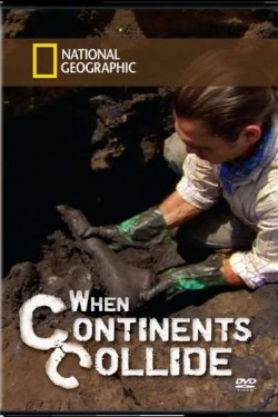 National Geographic. Когда континенты сталкиваются - смотреть онлайн