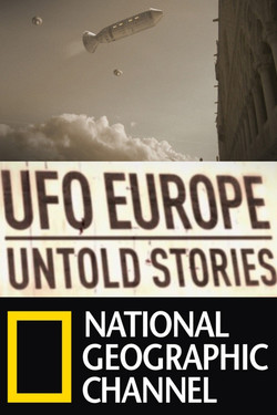 National Geographic. НЛО над Европой: Неизвестные истории - смотреть онлайн