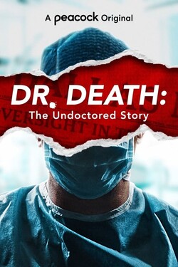 Доктор Смерть: Подлинная история сериал - смотреть онлайн