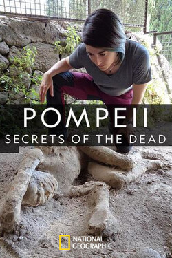 NG: Помпеи. Тайны мёртвых - смотреть онлайн