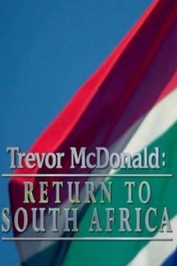 Тревор МакДональд: Возвращение в Южную Африку - смотреть онлайн