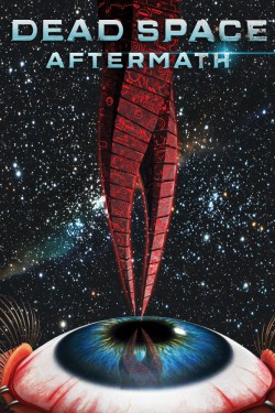 Dead Space: Последствия  - смотреть онлайн