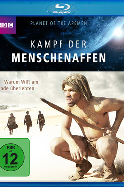 BBC. Рождение человечества. Битва за планету Земля - смотреть онлайн