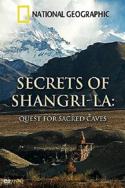 NG. Секреты Шамбалы. В поисках священных пещер - смотреть онлайн