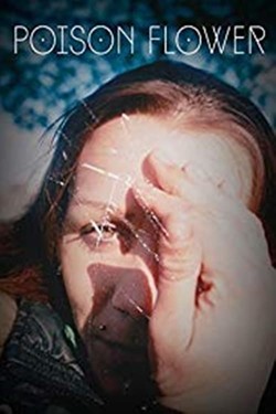 Ядовитый цветок - смотреть онлайн