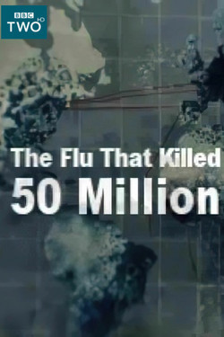 "Испанка". Грипп, унесший 50 миллионов жизней - смотреть онлайн