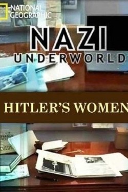 National Geographic. Последние тайны Третьего рейха  - смотреть онлайн