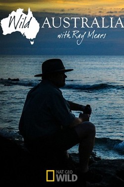 NGW: Дикая Австралия с Рэем Мирсом - смотреть онлайн