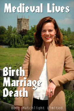 BBC. Рождение, брак и смерть в эпоху средневековья - смотреть онлайн