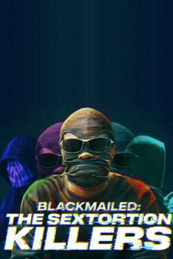 Сексуальный шантаж: Мошенники-убийцы - смотреть онлайн