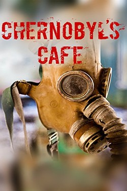Чернобыльское кафе - смотреть онлайн